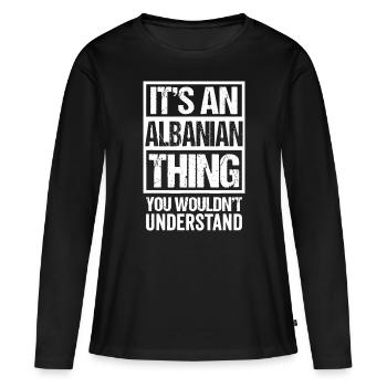 Une chose albanaise que vous ne comprendriez pas Albanie - T-shirt manches longues Premium bio Femme - noir - Devant - Julia (174cm)