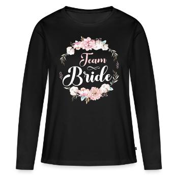 Team Bride JGA Frauen T-Shirt Team Braut Poltern - Frauen Premium Bio Langarmshirt - Schwarz - Vorne - Julia (174cm)