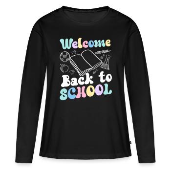 Welcome Back to School Back to School Teachers - Women's Premium Organic Long Sleeve Shirt - black - Front - Julia (174cm)