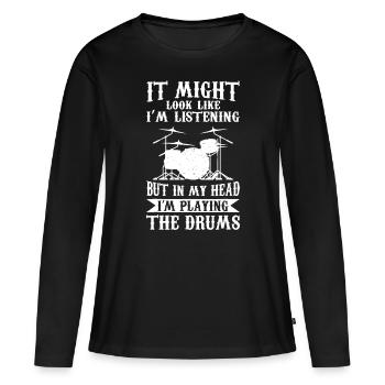 Batteur Dans ma tête, je joue de la batterie - T-shirt manches longues Premium bio Femme - noir - Devant - Julia (174cm)