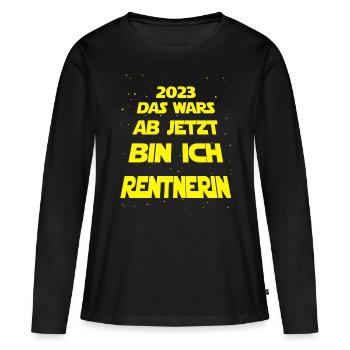 2023 Das Wars Ab Jetzt Bin Ich Rentnerin - Frauen Premium Bio Langarmshirt - Schwarz - Vorne - Julia (174cm)