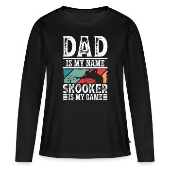 Le père de billard est mon nom snooker est ma balle de jeu 8 - T-shirt manches longues Premium bio Femme - noir - Devant - Julia (174cm)