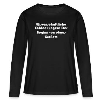 Wissenschaft - Wissenschaftliche Entdeckungen: - Frauen Premium Bio Langarmshirt - Schwarz - Vorne - Julia (174cm)