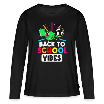 Back to School Vibes Back to School Back to School - Women's Premium Organic Long Sleeve Shirt - black - Front - Julia (174cm)