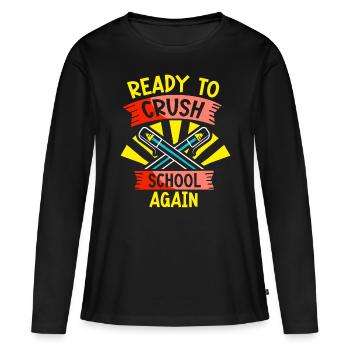 Bereit Die Schule Wieder Zu Erobern Schulstart - Frauen Premium Bio Langarmshirt - Schwarz - Vorne - Julia (174cm)