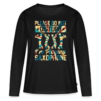 S’il vous plaît ne pas déranger Je joue du saxophone - Saxo - T-shirt manches longues Premium bio Femme - noir - Devant - Julia (174cm)
