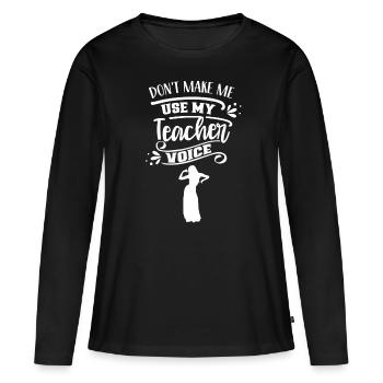 La voix de mon professeur de danse Professeur de danse École de danse - T-shirt manches longues Premium bio Femme - noir - Devant - Julia (174cm)