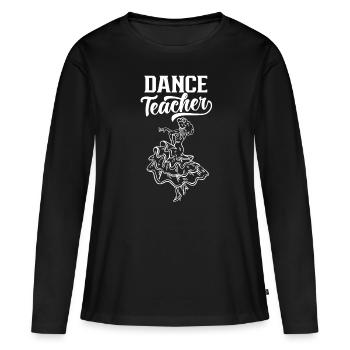 Professeur de danse Professeur de danse École de danse Cours de danse - T-shirt manches longues Premium bio Femme - noir - Devant - Julia (174cm)
