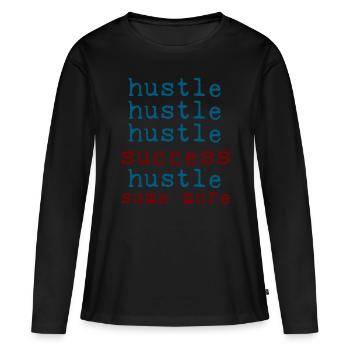 Hustle Hustle Hustle Success Hustle Some More 2 - T-shirt manches longues Premium bio Femme - noir - Devant - Julia (174cm)