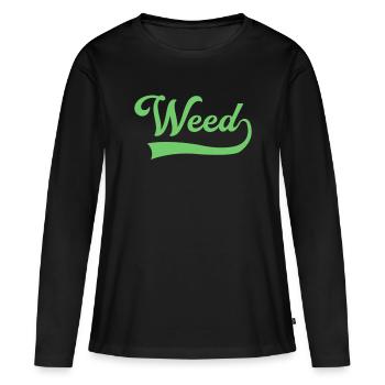 Weed lettering - Women's Premium Organic Long Sleeve Shirt - black - Front - Julia (174cm)