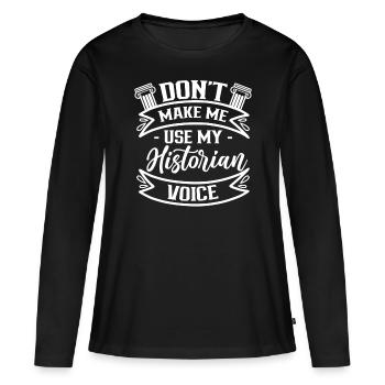 Mon historien Histoire Histoire Profession - T-shirt manches longues Premium bio Femme - noir - Devant - Julia (174cm)