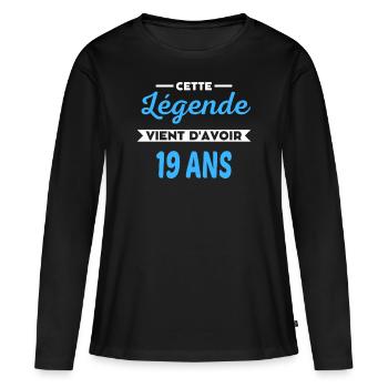 Cette Légende vient d'avoir 19 ans - T-shirt manches longues Premium bio Femme - noir - Devant - Julia (174cm)