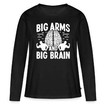 Strongman Big Arms Big Brain Fitness Bodybuilding - Frauen Premium Bio Langarmshirt - Schwarz - Vorne - Julia (174cm)