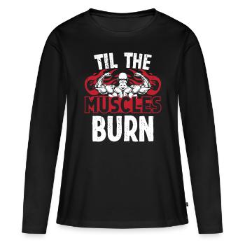 Strongman Til Muscles Burn Fitness Bodybuilding - Frauen Premium Bio Langarmshirt - Schwarz - Vorne - Julia (174cm)