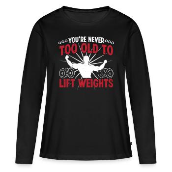 Strongman Never Too Old Gym Fitness Bodybuilding - Frauen Premium Bio Langarmshirt - Schwarz - Vorne - Julia (174cm)