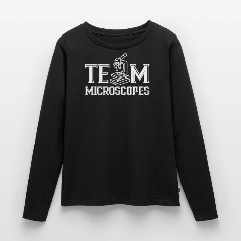 Équipe Microscopes Microscopes Microscope Dictons T-shirt manches longues Premium bio Femme