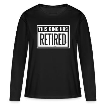 Ce roi a pris sa retraite - T-shirt manches longues Premium bio Femme - noir - Devant - Julia (174cm)