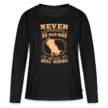 Ne sous-estimez jamais un vieil homme Taureau chevauchant un rodéo S - T-shirt manches longues Premium bio Femme - noir - Devant - Julia (174cm)