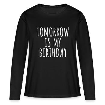 Drôle de rappel d’anniversaire N’oubliez pas que demain est M - T-shirt manches longues Premium bio Femme - noir - Devant - Julia (174cm)