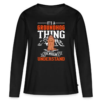 Groundhog Thing Groundhog Day Marmot - Women's Premium Organic Long Sleeve Shirt - black - Front - Julia (174cm)