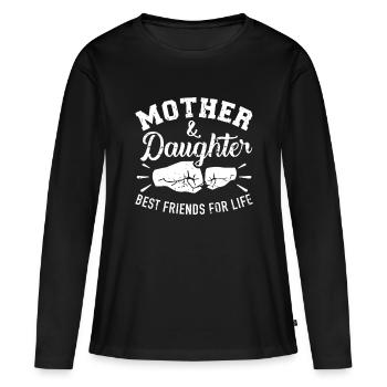 Mutter und Tochter beste Freunde fürs Leben Mama - Frauen Premium Bio Langarmshirt - Schwarz - Vorne - Julia (174cm)