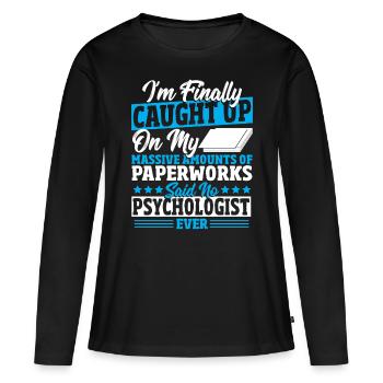 Psychologist Psychology Psych Therapist - Women's Premium Organic Long Sleeve Shirt - black - Front - Julia (174cm)