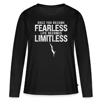 Une fois que vous devenez intrépide, la vie devient - T-shirt manches longues Premium bio Femme - noir - Devant - Julia (174cm)
