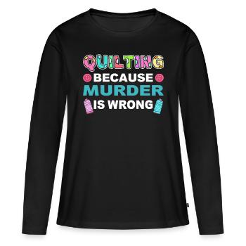 Stepparbeiten Steppen Nähen Näherin Handquilten - Frauen Premium Bio Langarmshirt - Schwarz - Vorne - Julia (174cm)