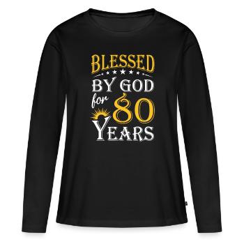 Vintage by God for 80 years Happy 80th Birthday80 - Women's Premium Organic Long Sleeve Shirt - black - Front - Julia (174cm)
