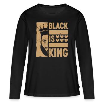 Black History Month Black Is King Afro American - Women's Premium Organic Long Sleeve Shirt - black - Front - Julia (174cm)