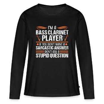 Clarinettiste basse Drôle de musique sarcastique Instrum - T-shirt manches longues Premium bio Femme - noir - Devant - Julia (174cm)