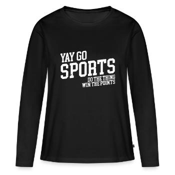Yay Go Sport! Do the Thing Gewinnen Sie die Punkte - Lustig - Frauen Premium Bio Langarmshirt - Schwarz - Vorne - Julia (174cm)