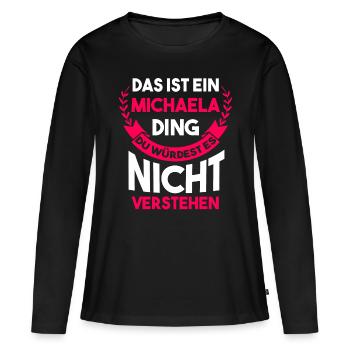 Michaela - Frauen Premium Bio Langarmshirt - Schwarz - Vorne - Julia (174cm)