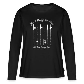 Funny Yes I Really Do Need All These Fishing Rods - T-shirt manches longues Premium bio Femme - noir - Devant - Julia (174cm)
