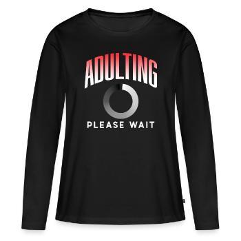 Grandir s’il vous plaît attendre anniversaire puberté - T-shirt manches longues Premium bio Femme - noir - Devant - Julia (174cm)
