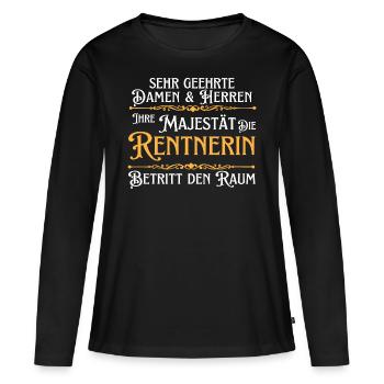 Ihre Majestät die Rentnerin Rente Spruch Pension - Frauen Premium Bio Langarmshirt - Schwarz - Vorne - Julia (174cm)