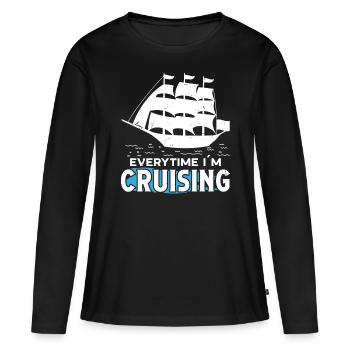 Captain Everytime I ́m Cruising Ship Boat Sailing - Women's Premium Organic Long Sleeve Shirt - black - Front - Julia (174cm)