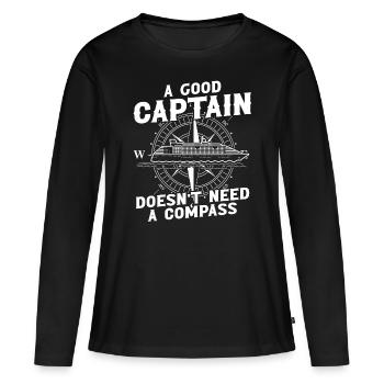 Captain A Good Captain Doesn't Need Compass Ship - Women's Premium Organic Long Sleeve Shirt - black - Front - Julia (174cm)