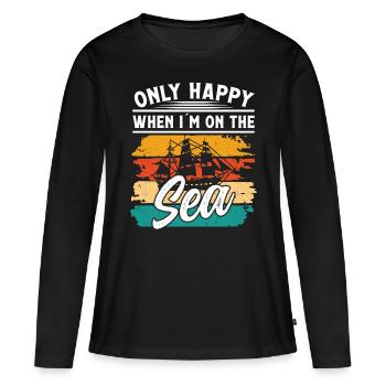 Captain Only Happy When I ́m On The Sea Ship Boat - Women's Premium Organic Long Sleeve Shirt - black - Front - Julia (174cm)