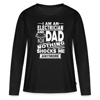 Je suis électricien et papa rien ne me choque de toute façon - T-shirt manches longues Premium bio Femme - noir - Devant - Julia (174cm)