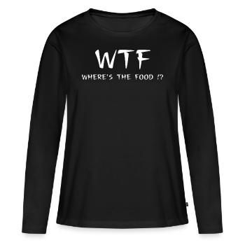 WTF. Où est la nourriture? Foodie Saying Food Hunger - T-shirt manches longues Premium bio Femme - noir - Devant - Julia (174cm)