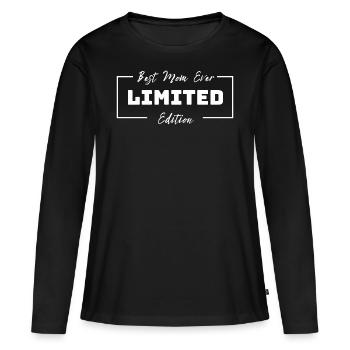 Best Mom Ever. Mom. Mother’s Day. Limited Edition. - Women's Premium Organic Long Sleeve Shirt - black - Front - Julia (174cm)