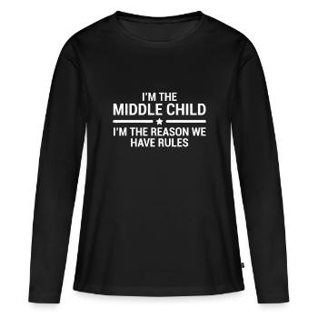 Ich bin das mittlere Kind Lustige Geschwisterzitate - Frauen Premium Bio Langarmshirt - Schwarz - Vorne - Julia (174cm)