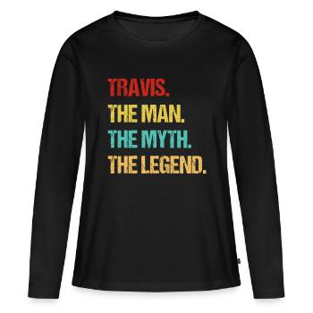 Mens Travis The Man The Myth The Legend - Women's Premium Organic Long Sleeve Shirt - black - Front - Julia (174cm)