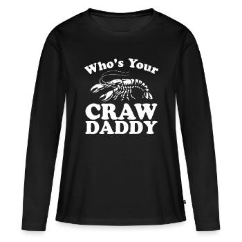 Who's Your Crawdaddy Funny Crawfish Boil Mardi Gra - Women's Premium Organic Long Sleeve Shirt - black - Front - Julia (174cm)