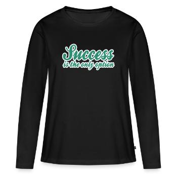 Dicton de succès - T-shirt manches longues Premium bio Femme - noir - Devant - Julia (174cm)