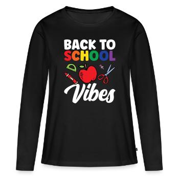 Back to School Vibes Back to School Back to School - Women's Premium Organic Long Sleeve Shirt - black - Front - Julia (174cm)