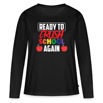 Bereit Die Schule Wieder Zu Erobern Schulstart - Frauen Premium Bio Langarmshirt - Schwarz - Vorne - Julia (174cm)