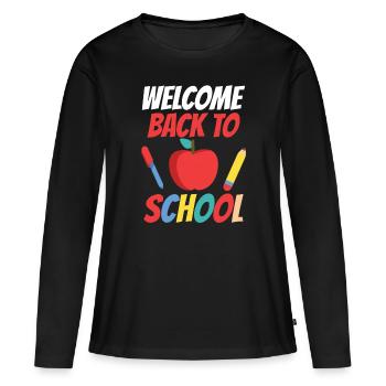 Welcome back to school Teachers Back to school - Women's Premium Organic Long Sleeve Shirt - black - Front - Julia (174cm)