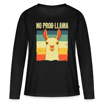 Cool Llama For Men Women No Prob Llama Alpaca Farm - Women's Premium Organic Long Sleeve Shirt - black - Front - Julia (174cm)